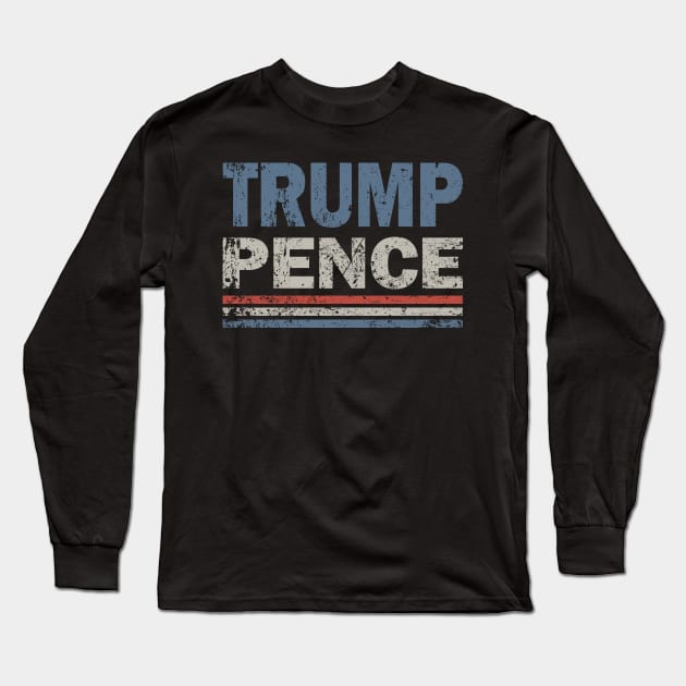 Retro Trump Pence Long Sleeve T-Shirt by Etopix